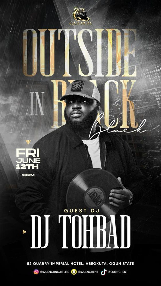 Outside In Black, Friday 12 June, guest DJ Tohbad